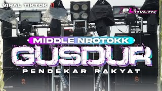Download lagu DJ GUSDUR PENDEKAR RAKYAT TRAP PARTY MIDDLE NROTOKK VIRAL TIKTOK | PL REVOLUTION mp3