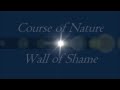 Course of Nature-Wall of Shame HD lyrics video ...