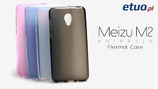 Meizu M2 - etui na telefon, pokrowiec silikonowy - FLEXmat Case