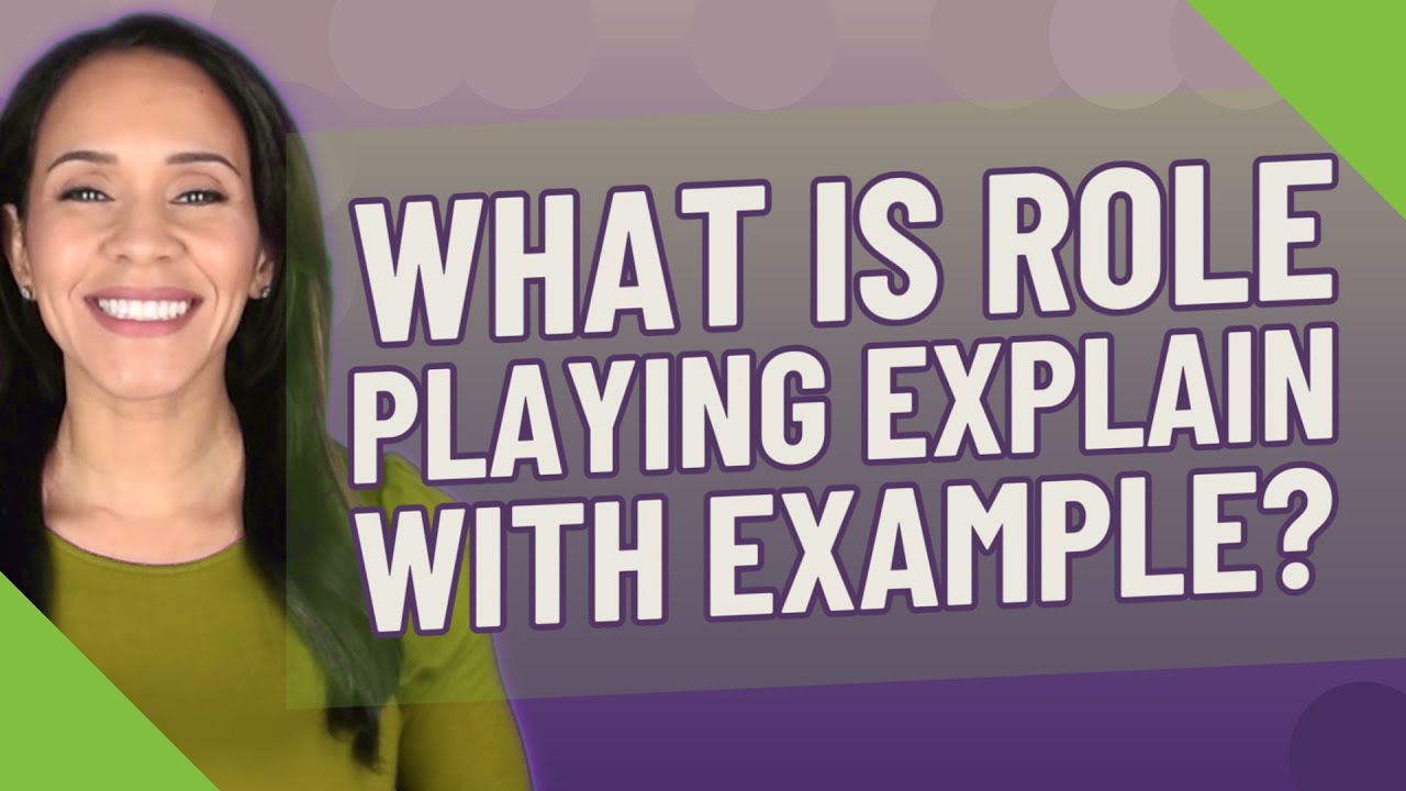 What is role playing explain with example?