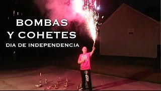 BOMBAS, COHETES Y DIVERSION - Dia de Independencia