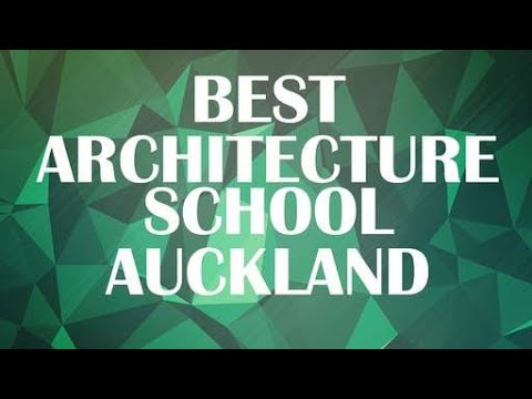Best Architecture School in Auckland, New Zealand