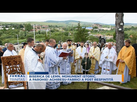 Biserica de lemn, monument istoric, a Parohiei Aghireșu-Fabrici a fost resfințită