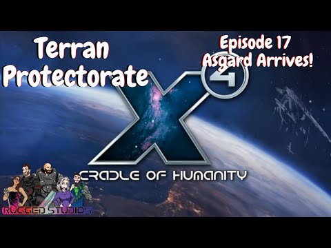 X4 Foundations v4.0 | Terran Campaign | Terran Protectorate | Episode 17 | The Asgard Arrives.