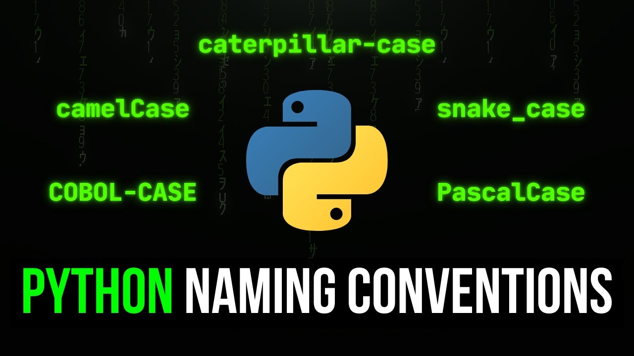 What are the ideal naming conventions in Python? – CrossPointe