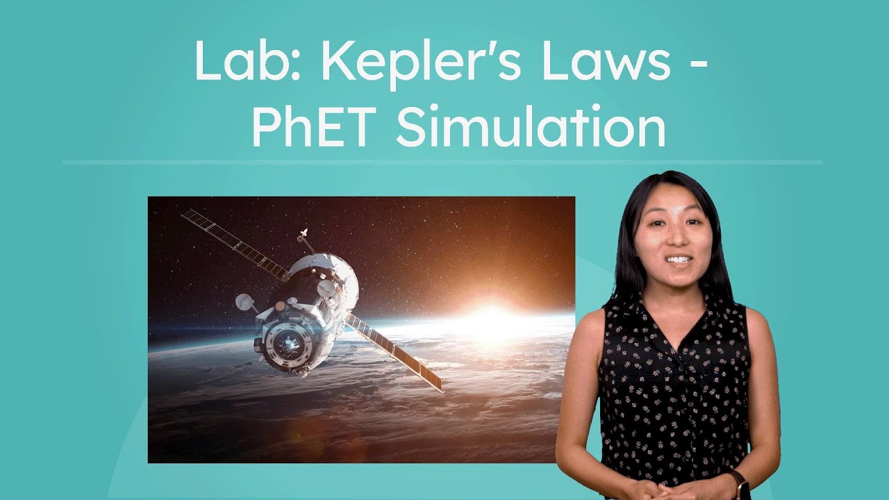 Lab: Kepler's Laws - PhET Simulation - Modeling Planetary Orbits