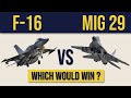 F 16 Vs MiG 29 Which Would Win
