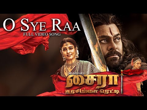 O Sye Raa Full Video Song (Tamil) - Chiranjeevi, Vijay Sethupathi | Ram Charan | Surender Reddy