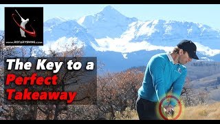 Mastering the Perfect Golf Takeaway with One Simple Move
