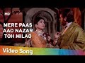 Mere Paas Aao Nazar Toh Milao HD Sunghursh 1968 Dilip Kumar Vyjayanthimala