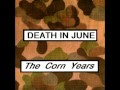 Death In June - Break The Black Ice