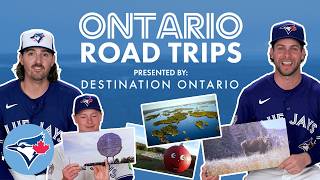 Ontario Road Trips with your Toronto Blue Jays!