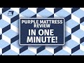 Purple Mattress Review In One Minute! #shorts
