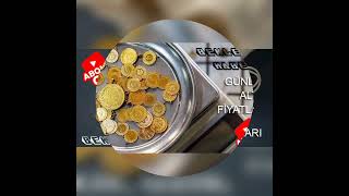 GÜNLÜK ALTIN FİYATLARI #shorts #altın #altınfiyatlarıbugün  #canlialti