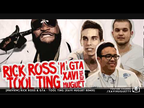[DEMO PREVIEW] RICK ROSS & GTA - TOOL TING (XAVI HUGUET REMIX)