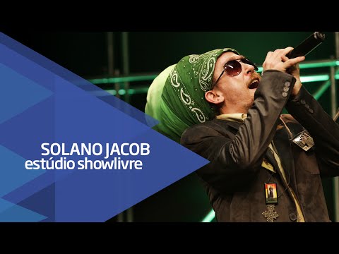 "Por amor" - Solano Jacob no Estúdio Showlivre 2016