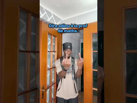 Dire adieu à plusieurs profs 💀 #humour #shorts #pourtoi #france