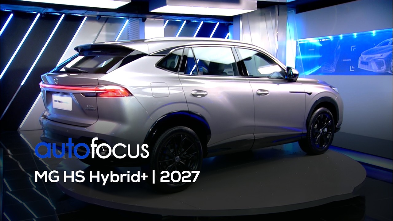 Auto Focus - 12/07/2026 - MG HS Hybrid+ | 2027