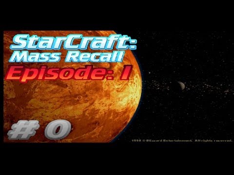 StarCraft: Mass Recall Episode I "Boot Camp"