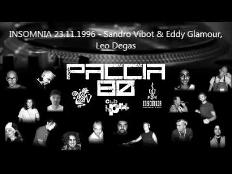 INSOMNIA 23.11.1996 - Sandro Vibot & Eddy Glamour, Leo Degas