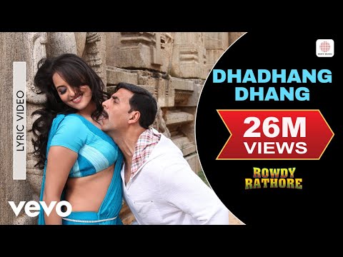 Dhadhang Dhang Lyric Video - Rowdy Rathore|Akshay, Sonakshi|Shreya Ghoshal|Sajid Wajid