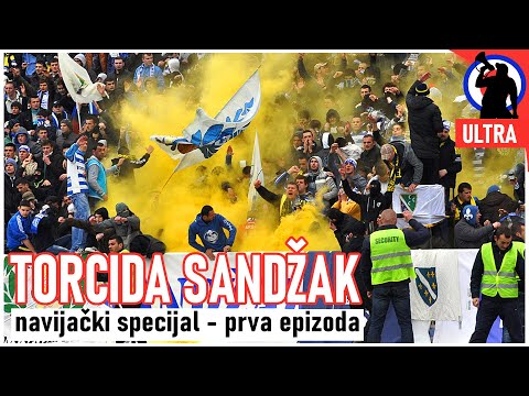 ULTRA specijal - 1. epizoda: TORCIDA SANDŽAK (Novi Pazar, Srbija) / Hajduk vole, za BiH navijaju...