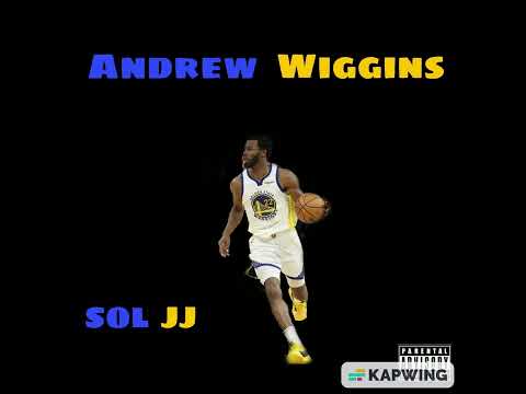 SOL JJ - Andrew Wiggins (Official Audio)