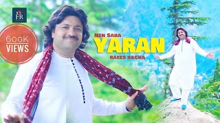 Song   Nen Saba Yaraan  Rasees Bacha   New Song 20