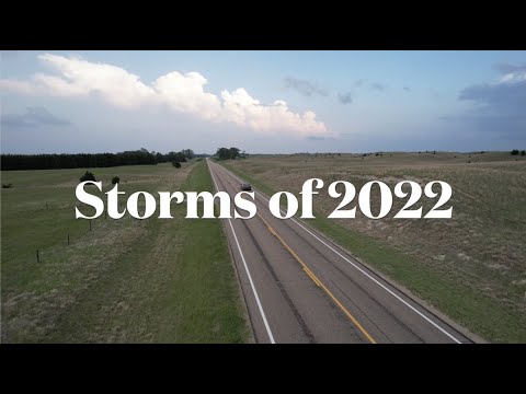 Storms of 2022 - Storm Chasing Documentary