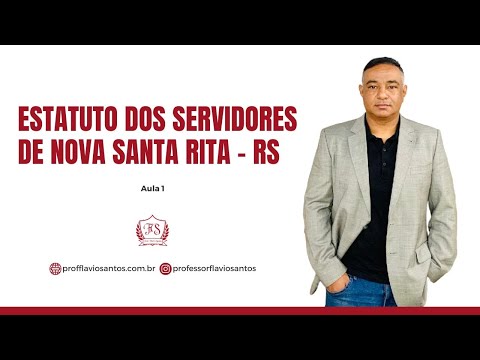 Estatuto dos Servidores de Nova Santa Rita - RS | Prof. Flávio Santos