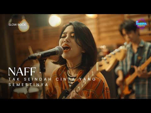 NAFF_TAK SEINDAH CINTA YANG SEMESTINYA📍VERSI SLOW ROCK (Cover By Raesta) 
