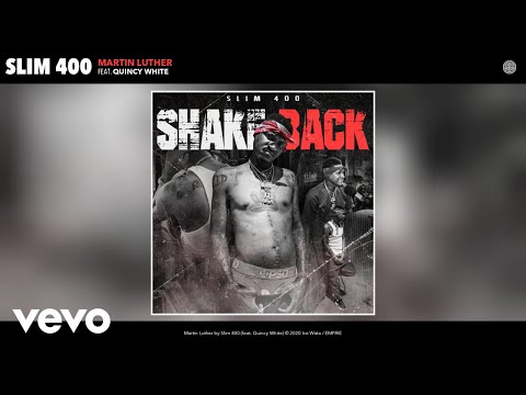 Slim 400 - Martin Luther (Audio) ft. Quincy White