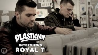 Plastician Interviews: Royal T