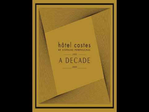 Hôtel Costes A Decade [Official Full Bonus Mix]