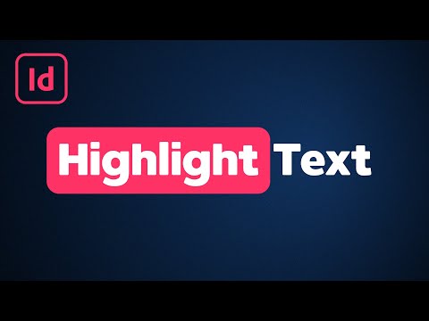 How to Highlight Text in InDesign