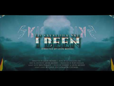 Lo SayAloha Ski - I Been ( Official Music Video )