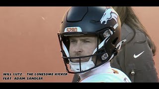 Will Lutz - The Lonesome Kicker - Feat. Adam Sandler