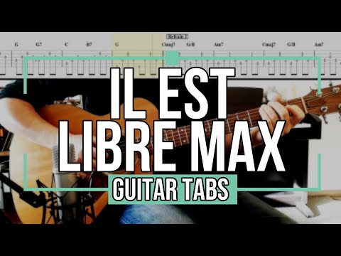 Il est libre Max - Hervé Cristiani [ Guitare Tabs ]