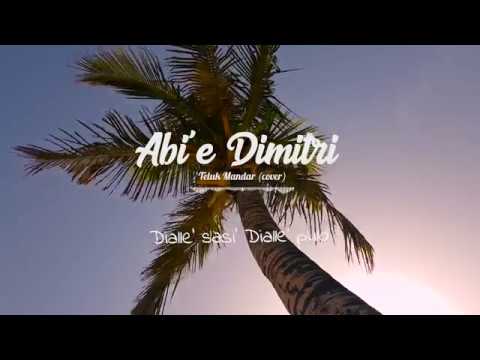 Teluk Mandar - Cover by Abi'e Dimitri ( Lirik Lagu Mandar )
