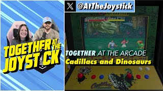Together We Play Cadillacs and Dinosaurs (Arcade)