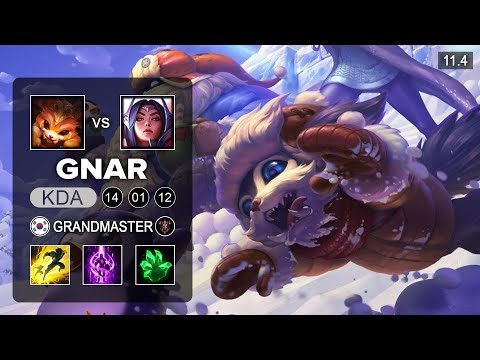 Gnar Top vs Irelia - KR Grandmaster Patch 11.4