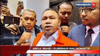 Sidang Abdul Wahid Memanas, Terdakwa Sebut Ada Kriminalisasi