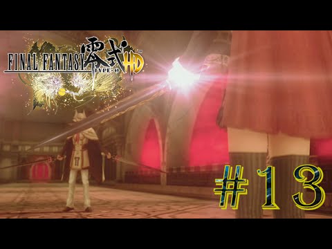 Final Fantasy Type-0 HD - Chapter 8 - Part 13 - I Hate Cid's Crucibles