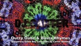 Dutty Dubz & Busta - Dangerous Game Boy Love