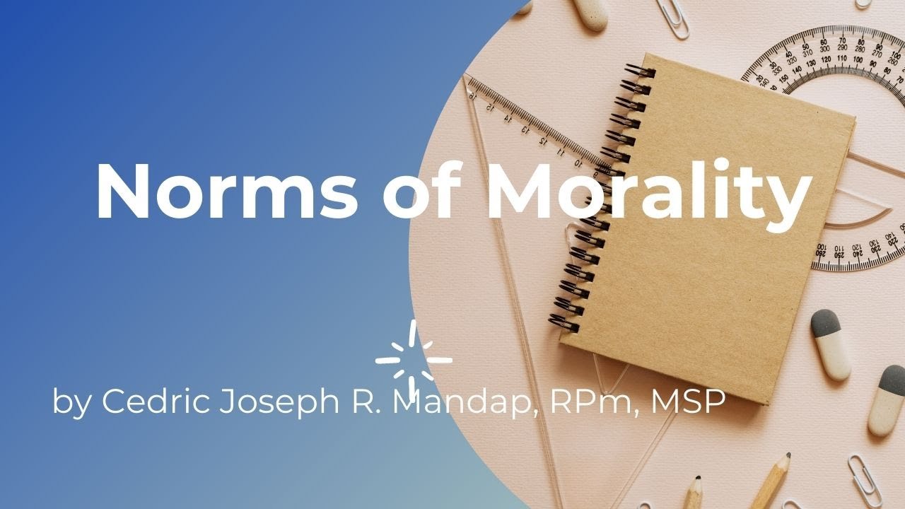 Norms of Morality: Eternal and Natural Law I ETHICS
