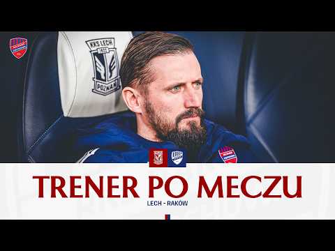 Trener Łukasz Tomczyk po meczu Lech Poznań - Raków Częstochowa