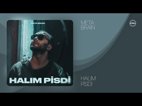 Meta Brain — Halım Pisdi (Official Audio)