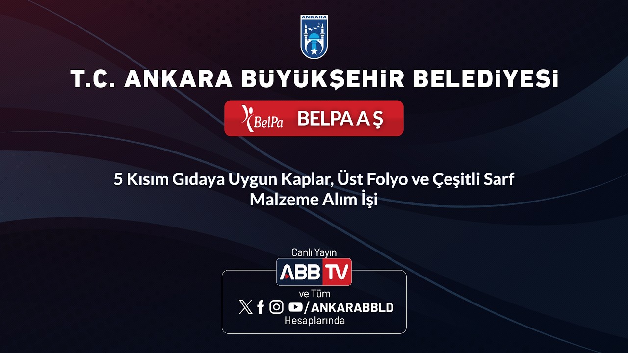 BELPA AŞ - 5 Kısım Gıdaya Uygun Kaplar, Üst Folyo ve Çeşitli Sarf Malzeme Alım İşi