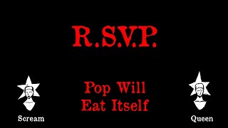 Pop Will Eat Itself - RSVP - Karaoke