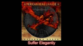 AMERICAN HEAD CHARGE - Suffer Elegantly (Audio)